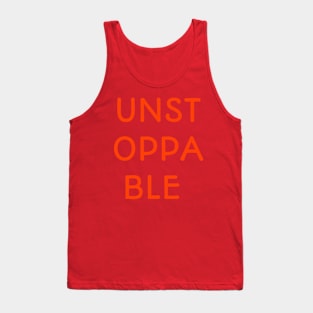 Unstoppable keep going Tank Top